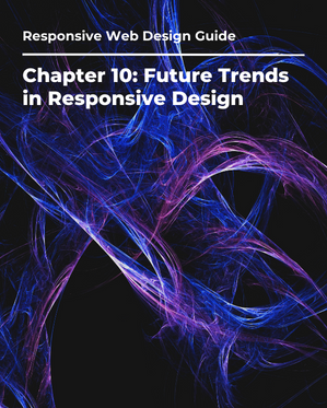 chapter-10 - Orbit One Future Trends in Responsive Design